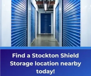 Find a Shield Storage Stockton storage location today!