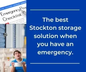 The best Stockton storage solution when you have an emergency.