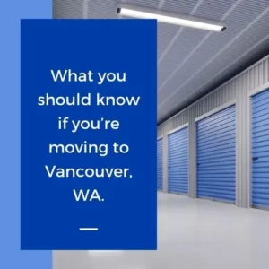 What you should know if you’re moving to Vancouver, WA.