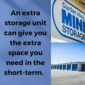 An extra storage unit can give you the extra space you need in the short-term.