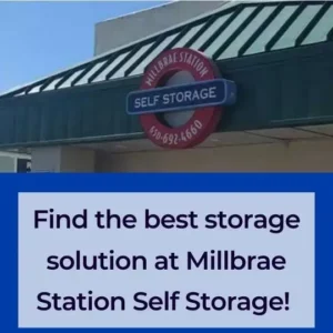 Find the best storage solution at Millbrae Station Self Storage!