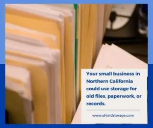 Your small business in Northern California could use storage for old files, paperwork, or records.